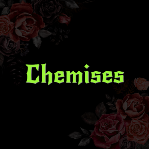 CHEMISES