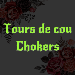 TOURS DE COU / CHOKERS