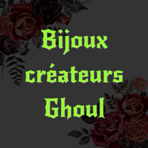 BIJOUX CREATEUR GHOUL