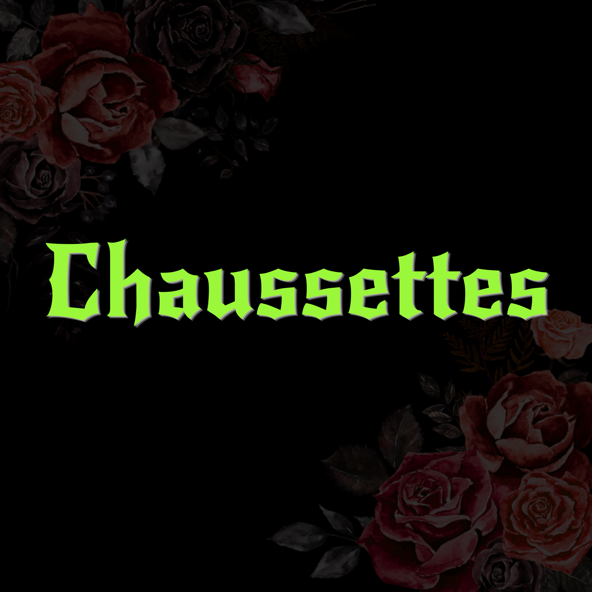 CHAUSSETTES