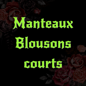 MANTEAUX OU BLOUSONS COURTS