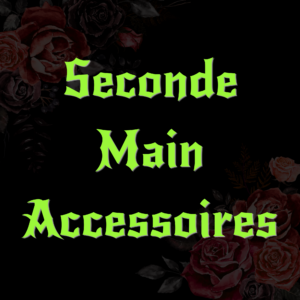 SECONDE MAIN ACCESSOIRES